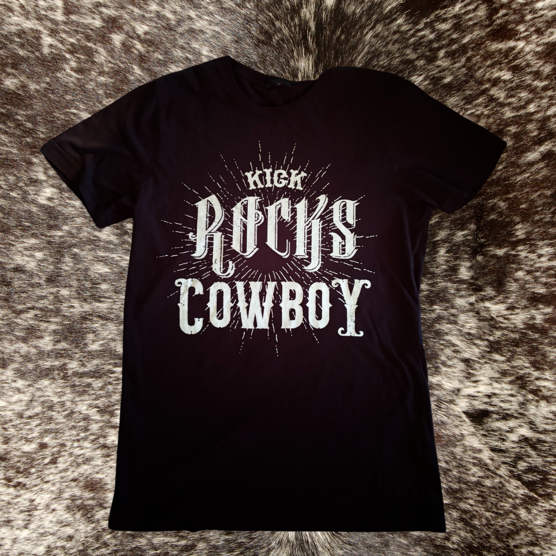 Kick Rocks Cowboy Tee